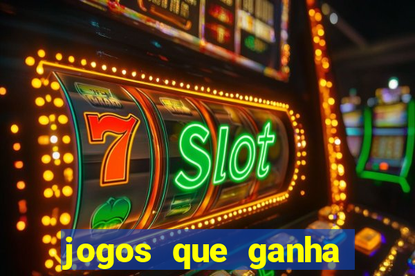 jogos que ganha dinheiro de verdade sem deposito